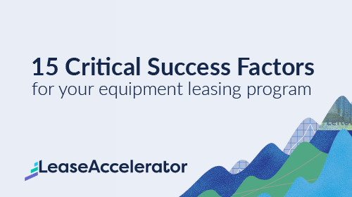 15 Critical Factors LeaseAccelerator