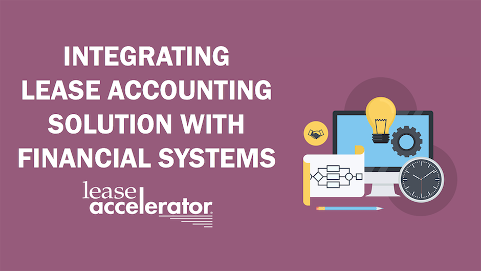 Lease Accounting Integration with Financial Systems